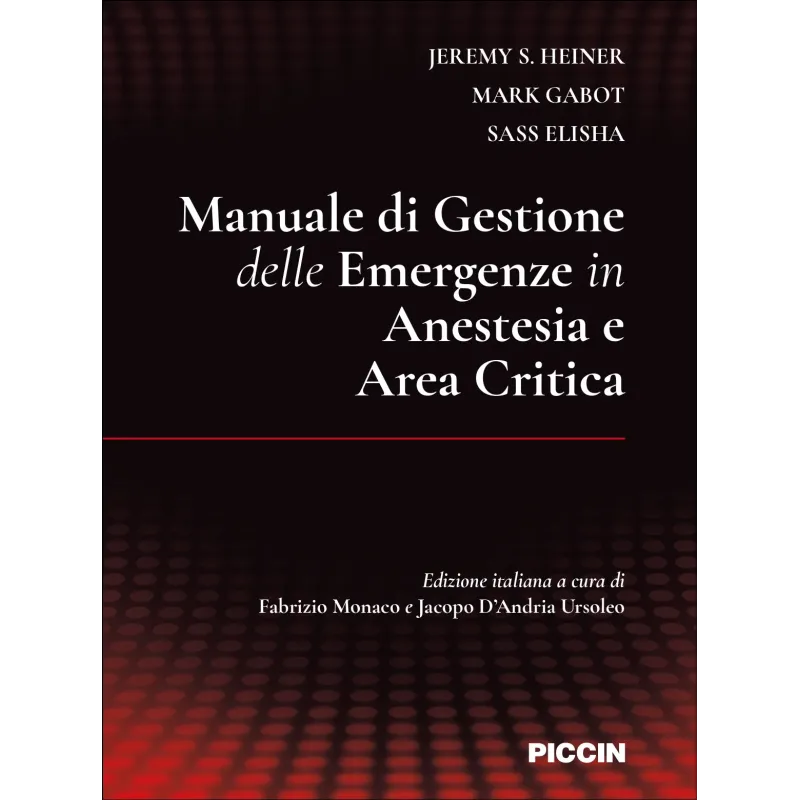 Manuale di Gestione delle Emergenze in Anestesia e Area Critica