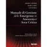 Manuale di Gestione delle Emergenze in Anestesia e Area Critica