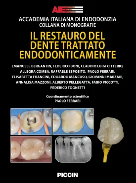 IL RESTAURO DEL DENTE TRATTATO ENDODONTICAMENTE