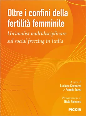 Oltre i confini della fertilità femminile