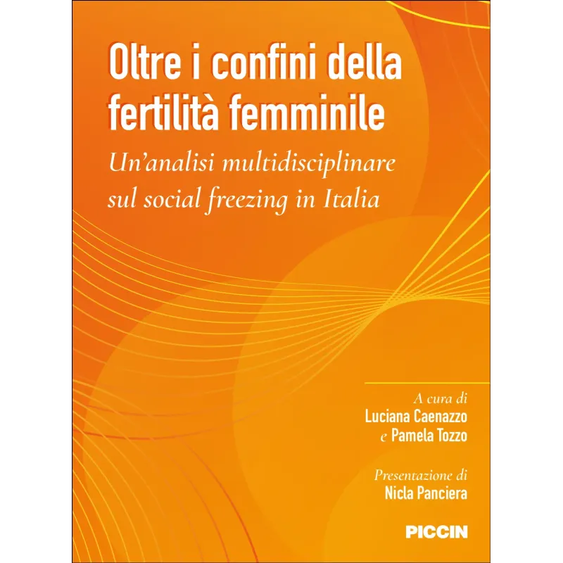 Oltre i confini della fertilità femminile