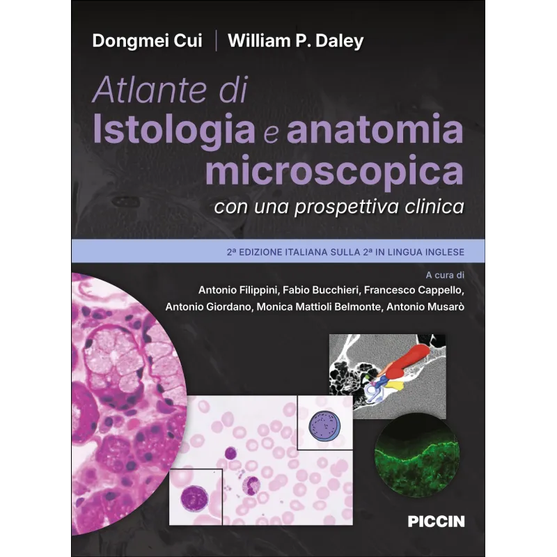 Atlante di Istologia e anatomia microscopica con una prospettiva clinica