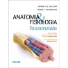 Anatomia & Fisiologia l’essenziale