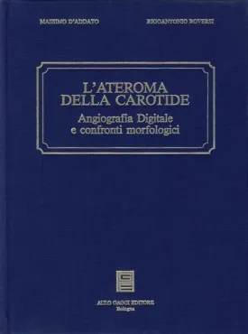 L'ateroma della carotide.Angiografia digitale e confronti morfologici