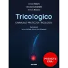 Tricologia – Il manuale pratico di tricologia