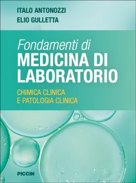 Fondamenti di Medicina di Laboratorio – Chimica Clinica e Patologia Clinica