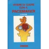Vivere di Cuore con il Pacemaker
