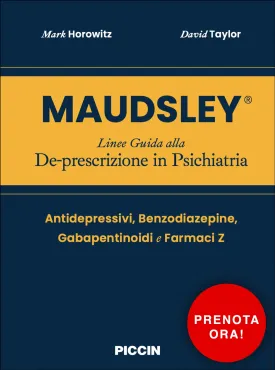 Maudsley® Linee Guida alla De-prescrizione in Psichiatria