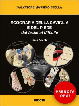 ECOGRAFIA DELLA CAVIGLIA E DEL PIEDE dal facile al difficile