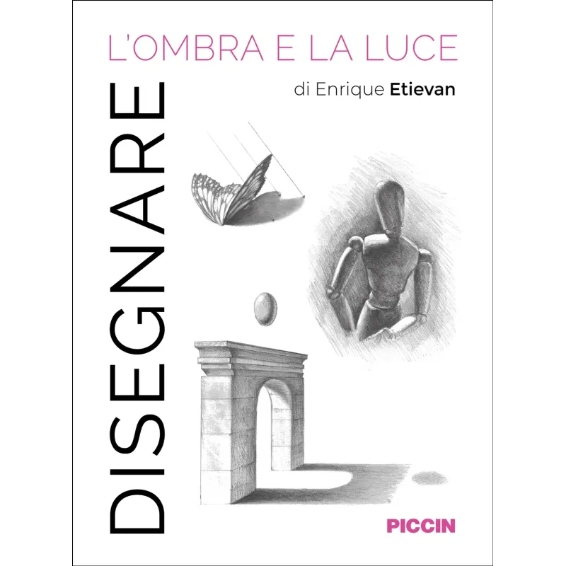 DISEGNARE L'OMBRA E LA LUCE