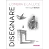 DISEGNARE L'OMBRA E LA LUCE