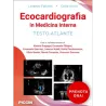 Ecocardiografia in Medicina Interna - Testo-Atlante