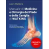 Manuale di Medicina e Chirurgia del Piede e della Caviglia di Watkins