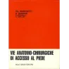Vie anatomo-chirurgiche di accesso al piede