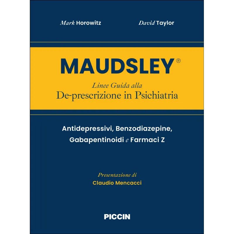 Maudsley® Linee Guida alla De-prescrizione in Psichiatria