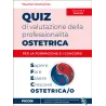 Quiz di valutazione della professionalità ostetrica per la formazione e i concorsi