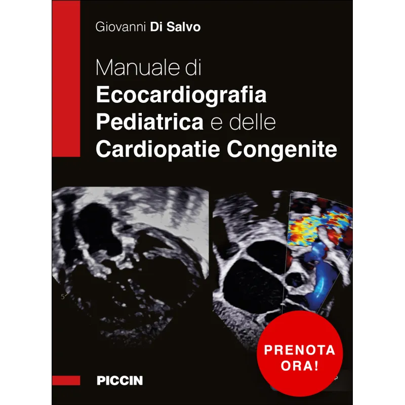 Manuale di Ecocardiografia Pediatrica e delle Cardiopatie Congenite