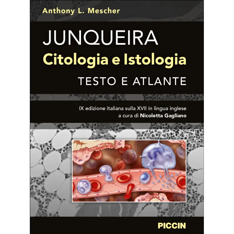 JUNQUEIRA Citologia e Istologia. Testo e Atlante