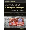JUNQUEIRA Citologia e Istologia. Testo e Atlante