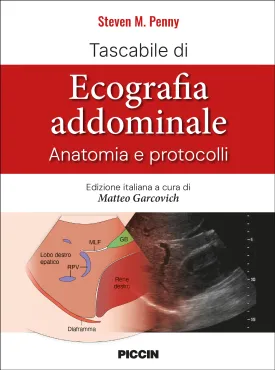 TASCABILE DI ECOGRAFIA ADDOMINALE Anatomia e protocolli