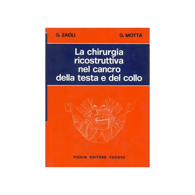 La chirurgia ricostruttiva nel cancro della testa e del collo