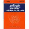 La chirurgia ricostruttiva nel cancro della testa e del collo