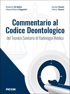 Commentario al Codice Deontologico per Tecnico Sanitario di Radiologia Medica