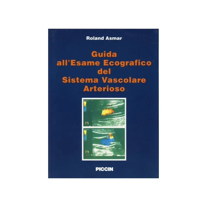 Guida all'esame ecografico del sistema vascolare arterioso
