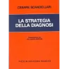 La strategia della diagnosi