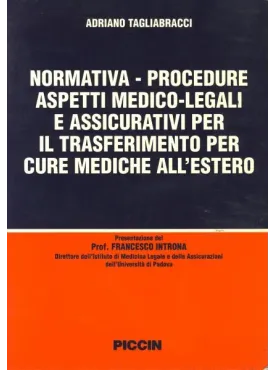 Normativa - Procedure - Aspetti medico legali e assicurativi per il trasferimento per cure mediche all'estero