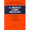 Il medico come Medicina