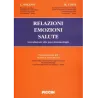 Relazioni, Emozioni, Salute