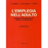 L'emiplegia nell'adulto: Aspetti fisiopatologici, clinici, riabilitativi