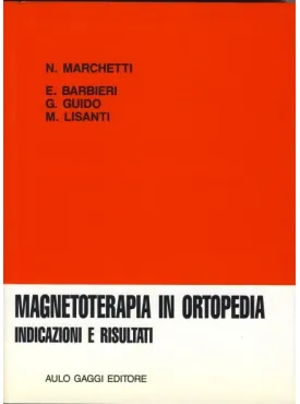 Magnetoterapia in Ortopedia.
