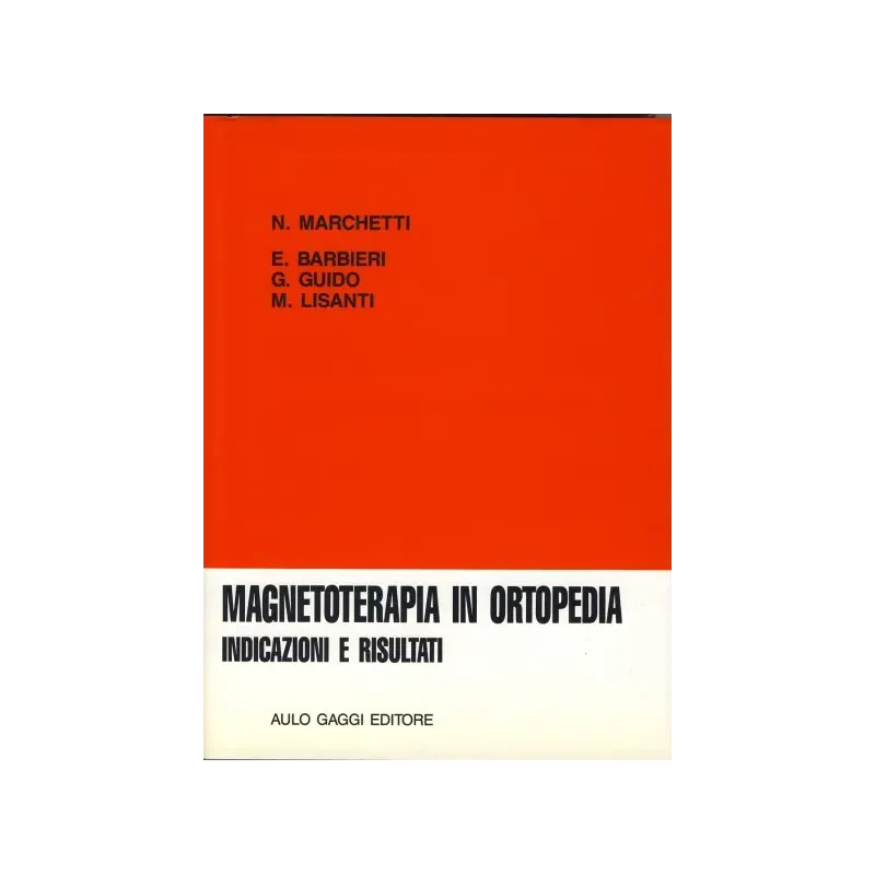 Magnetoterapia in Ortopedia.