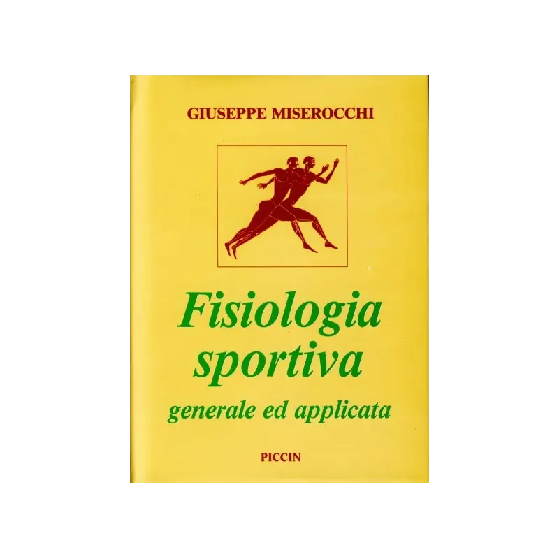 Fisiologia Sportiva Generale ed Apllicata