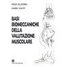 Basi biomeccaniche della valutazione muscolare