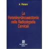 La foramino-uncusectomia nelle radicolopatie cervicali