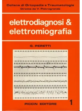 Elettrodiagnosi e elettromiografia
