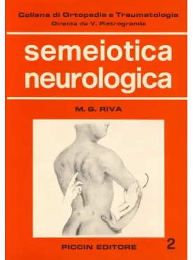 Semeiotica neurologica in ortopedia e traumatologia