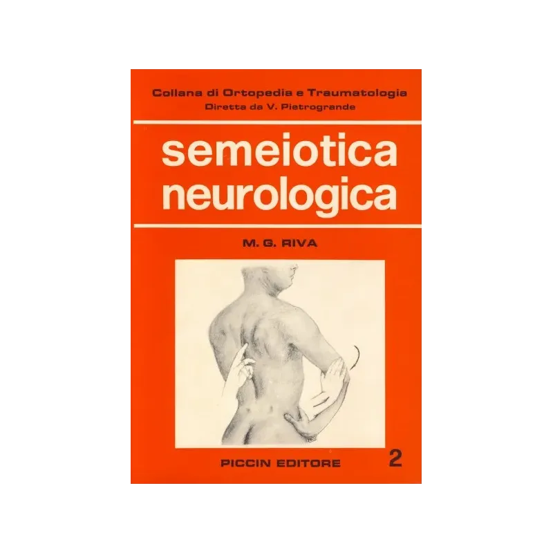 Semeiotica neurologica in ortopedia e traumatologia