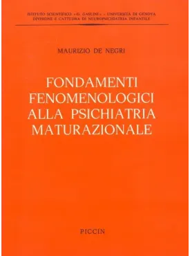 Fondamenti Fenomenologici della Psichiatria Maturazionale