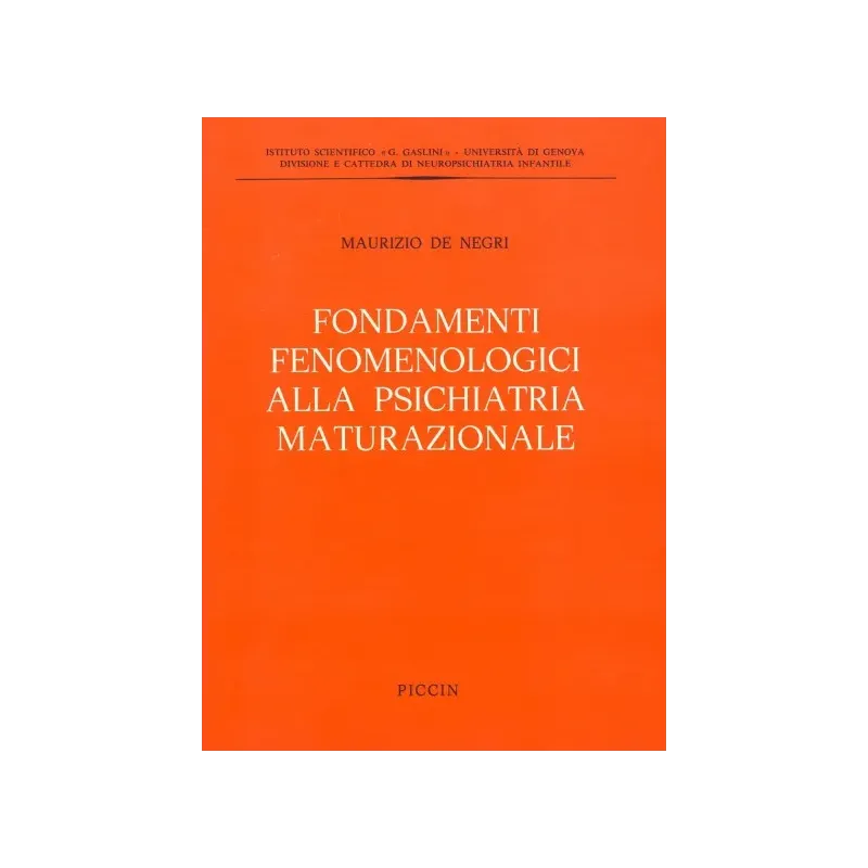 Fondamenti Fenomenologici della Psichiatria Maturazionale