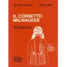 Il corsetto Milwaukee
