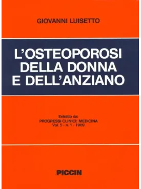 L'osteoporosi della donna e dell'anziano