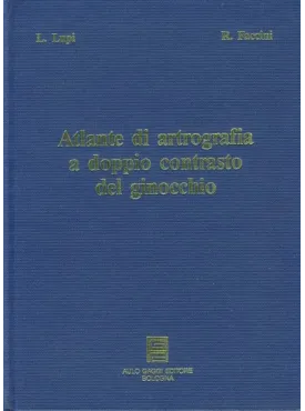 Atlante di artrografia a doppio contrasto del ginocchio
