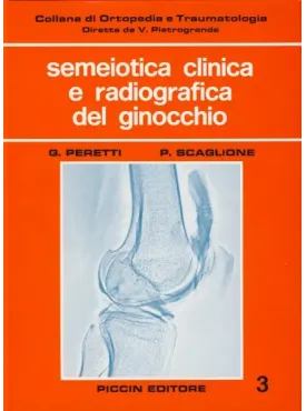 Semeiotica clinica e radiografica del ginocchio