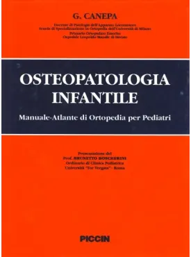 Osteopatologia infantile. Manuale - atlante per il pediatra