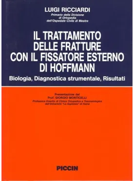Il trattamento delle fratture con il fissatore di Hoffman