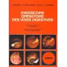 ENDOSCOPIE OPERATOIRE DES VOIES DIGESTIVES